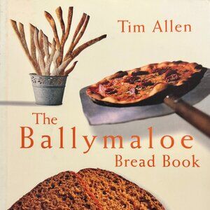 THE BALLYMALOE BREAD BOOK 2001 Excellent Easy and Tasty Bread Recipes--Tim Allen